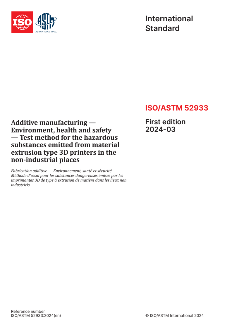 ISO/ASTM 52933:2024 - Additive manufacturing — Environment, health and safety — Test method for the hazardous substances emitted from material extrusion type 3D printers in the non-industrial places
Released:18. 03. 2024