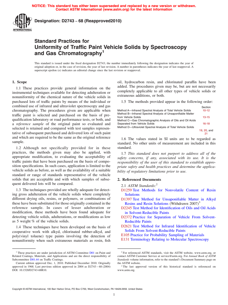 ASTM D2743-68(2010) - Standard Practices for Uniformity of Traffic Paint Vehicle Solids by Spectroscopy and Gas Chromatography (Withdrawn 2015)