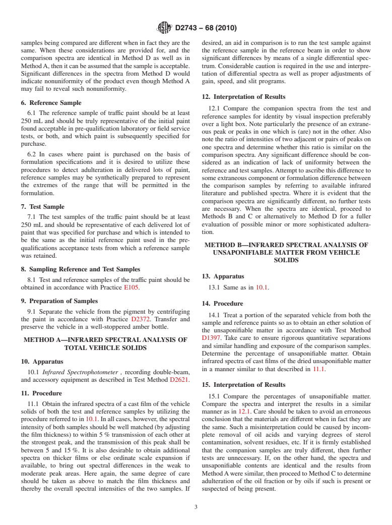 ASTM D2743-68(2010) - Standard Practices for Uniformity of Traffic Paint Vehicle Solids by Spectroscopy and Gas Chromatography (Withdrawn 2015)