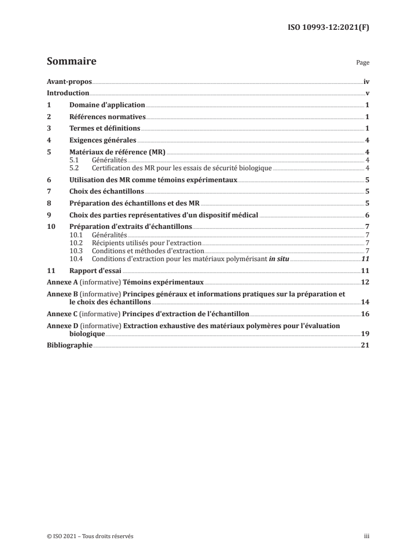 ISO 10993-12:2021 - Évaluation biologique des dispositifs médicaux — Partie 12: Préparation des échantillons et matériaux de référence
Released:1/20/2021