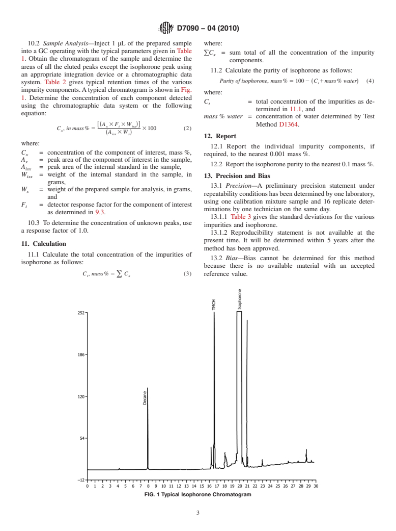 ASTM D7090-04(2010) - Standard Test Method for Purity of Isophorone by Capillary Gas Chromatography