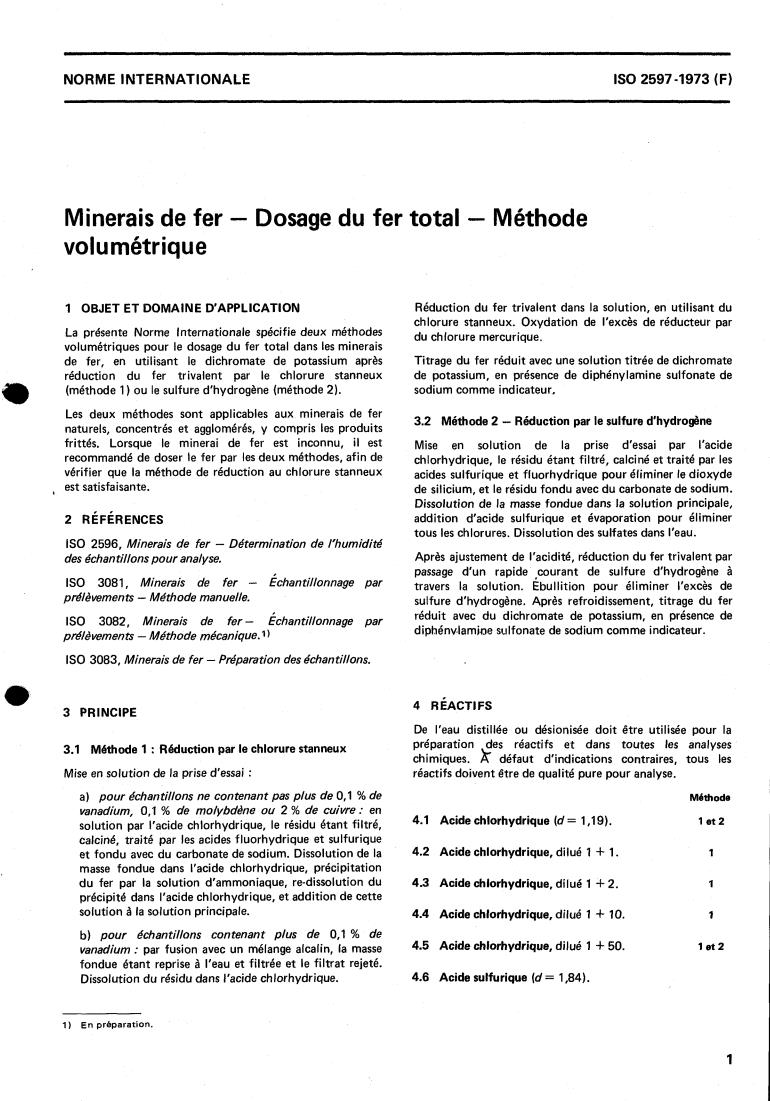 ISO 2597:1973 - Iron ores — Determination of total iron content — Volumetric method
Released:5/1/1973