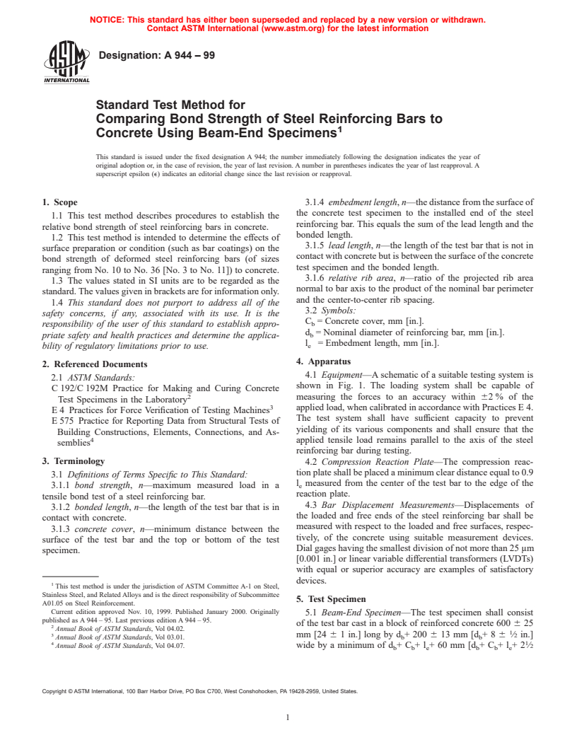 ASTM A944-99 - Standard Test Method for Comparing Bond Strength of Steel Reinforcing Bars to Concrete Using Beam-End Specimens