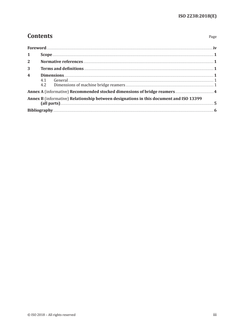 ISO 2238:2018 - Machine bridge reamers
Released:9/21/2018