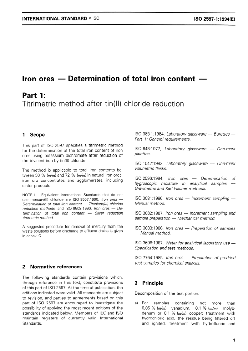 ISO 2597-1:1994 - Iron ores — Determination of total iron content — Part 1: Titrimetric method after tin(II) chloride reduction
Released:12/8/1994