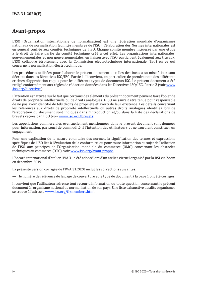 IWA 31:2020 IWA 31:2020 - Management du risque — Lignes directices pour l'utilisation de l'ISO 31000 dans les systèmes de management
Released:7/9/2020 - Page 4 preview