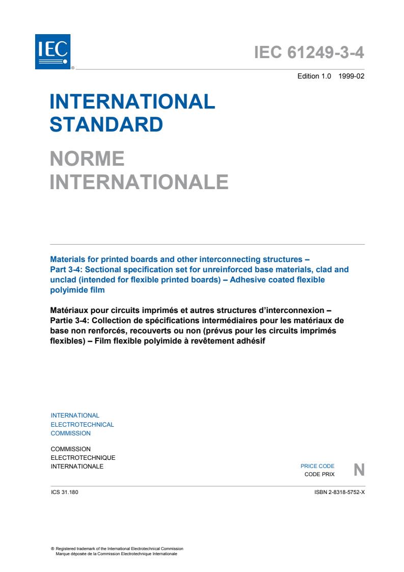 IEC 61249-3-4:1999 - Materials for printed boards and other interconnecting structures - Part 3-4: Sectional specification set for unreinforced base materials, clad and unclad (intended for flexible printed boards) - Adhesive coated flexible polyimide film