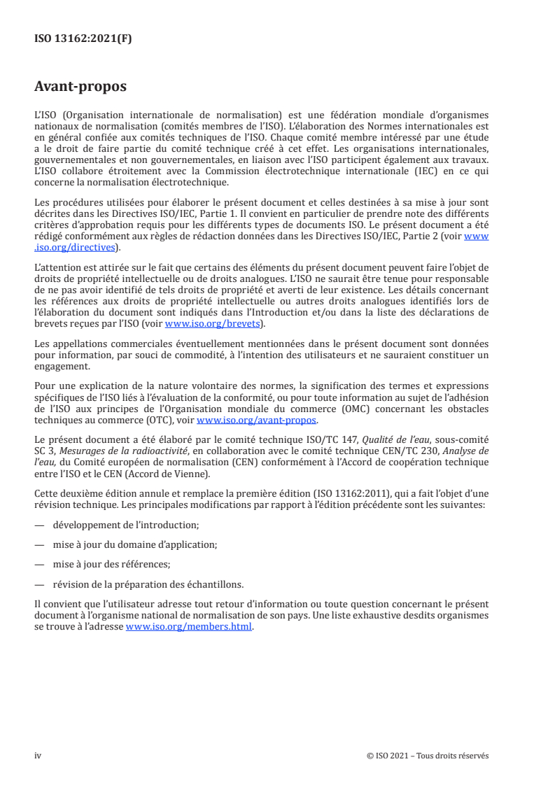 ISO 13162:2021 ISO 13162:2021 - Qualité de l’eau — Carbone 14 — Méthode d’essai par comptage des scintillations en milieu liquide
Released:6/4/2021 - Page 4 preview