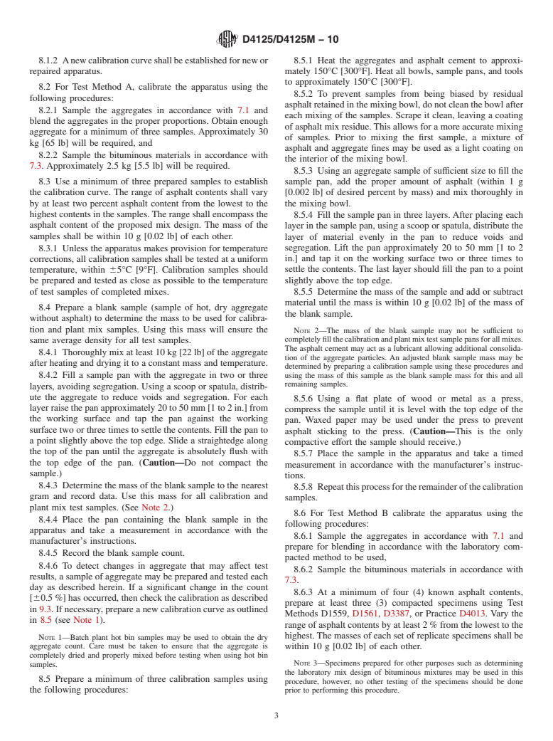 ASTM D4125/D4125M-10 - Standard Test Methods for Asphalt Content of Bituminous Mixtures by the Nuclear Method