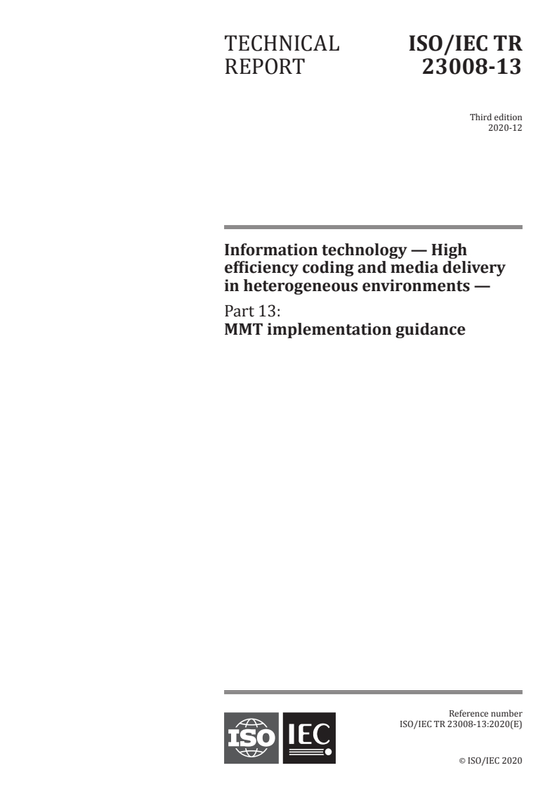 ISO/IEC TR 23008-13:2020 - Information technology — High efficiency coding and media delivery in heterogeneous environments — Part 13: MMT implementation guidance
Released:12/15/2020