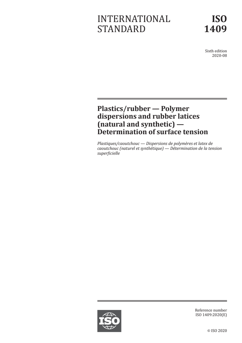 ISO 1409:2020 - Plastics/rubber — Polymer dispersions and rubber latices (natural and synthetic) — Determination of surface tension
Released:8/21/2020