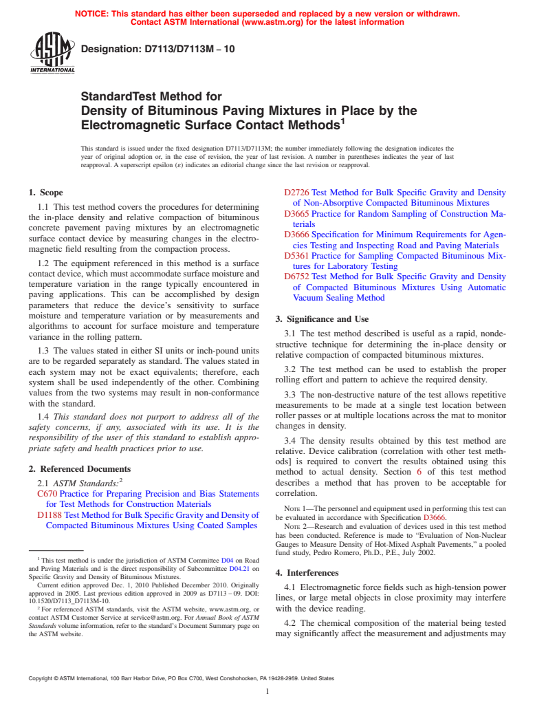 ASTM D7113/D7113M-10 - Standard Test Method for Density of Bituminous Paving Mixtures in Place by the Electromagnetic Surface Contact Methods