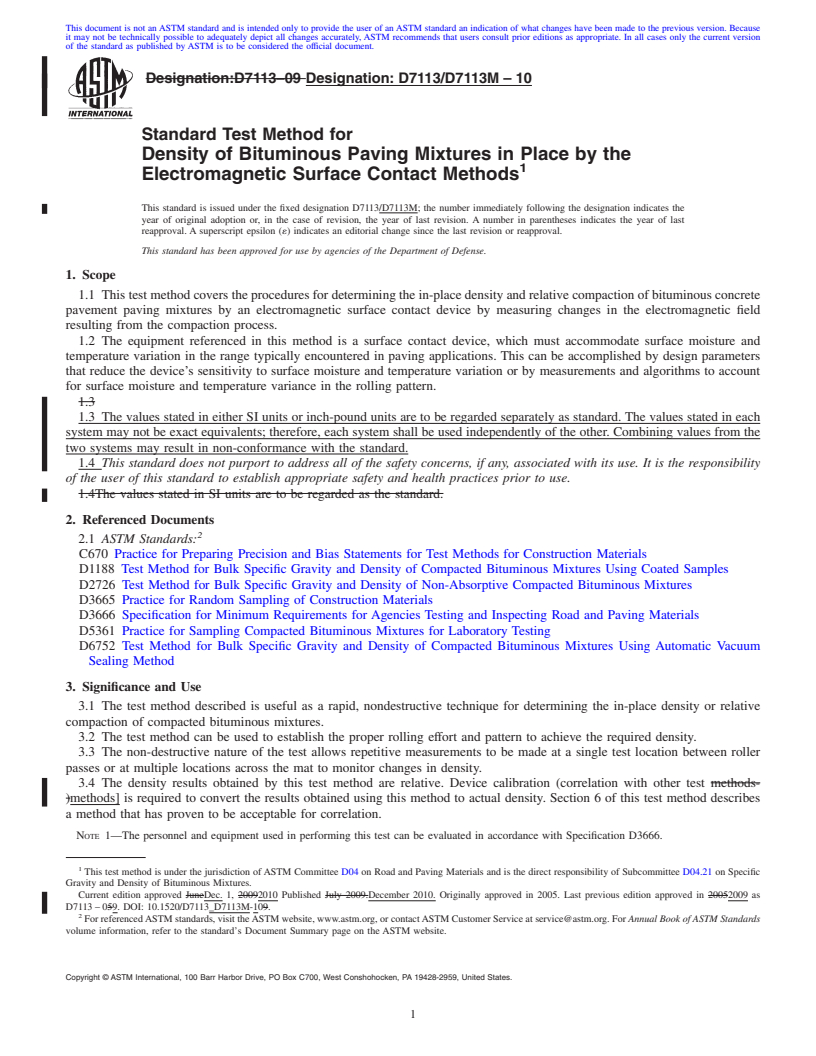 REDLINE ASTM D7113/D7113M-10 - Standard Test Method for Density of Bituminous Paving Mixtures in Place by the Electromagnetic Surface Contact Methods