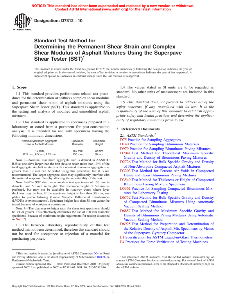 ASTM D7312-10 - Standard Test Method for Determining the Permanent Shear Strain and Complex Shear Modulus of Asphalt Mixtures Using the Superpave Shear Tester (SST) (Withdrawn 2019)