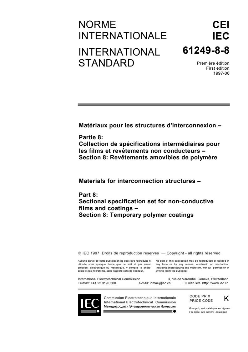 IEC 61249-8-8:1997 - Materials for interconnection structures - Part 8: Sectional specification set for non-conductive films and coatings - Section 8: Temporary polymer coatings