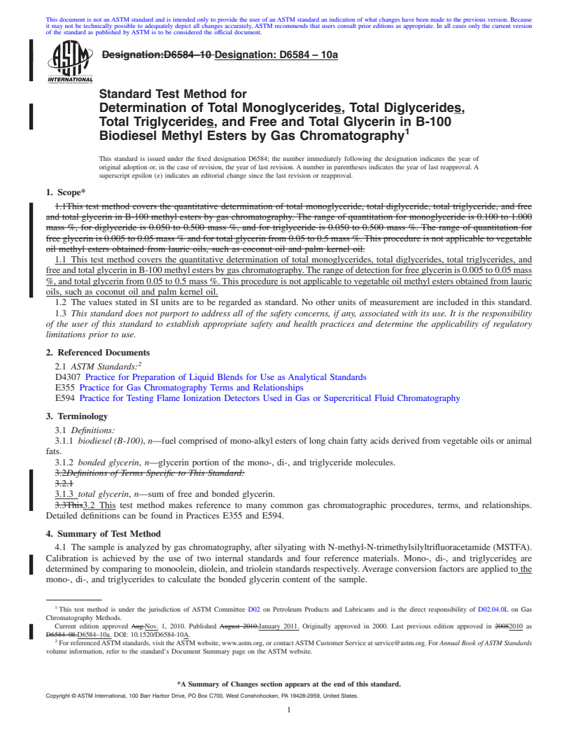 REDLINE ASTM D6584-10a - Standard Test Method for Determination of Total Monoglyceride, Total Diglyceride, Total Triglyceride, and Free and Total Glycerin in B-100 Biodiesel Methyl Esters by Gas Chromatography