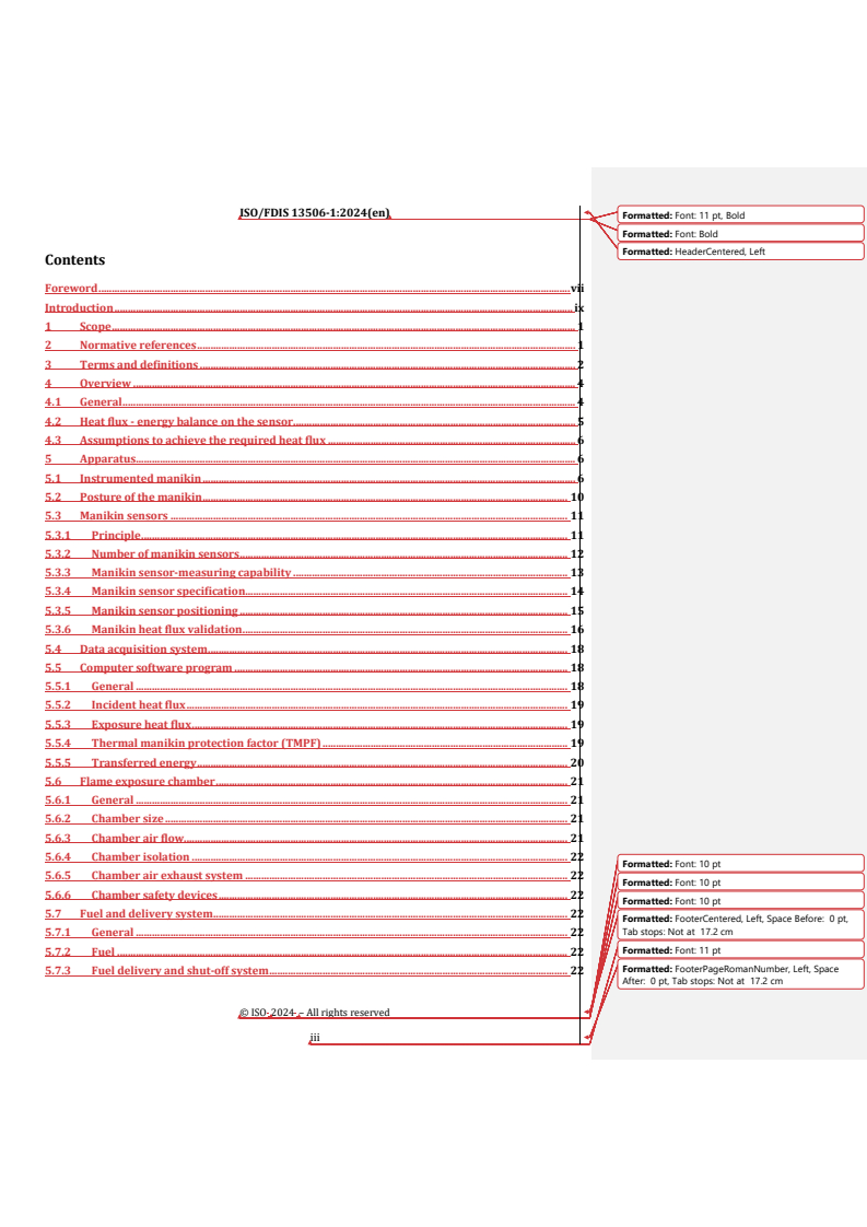 REDLINE ISO/FDIS 13506-1 - Protective clothing against heat and flame — Part 1: Test method for complete garments — Measurement of transferred energy using an instrumented manikin
Released:12. 03. 2024