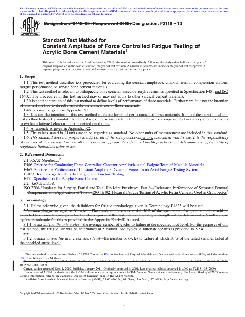 REDLINE ASTM F2118-10 - Test Method for Constant Amplitude of Force Controlled Fatigue Testing of Acrylic Bone Cement Materials