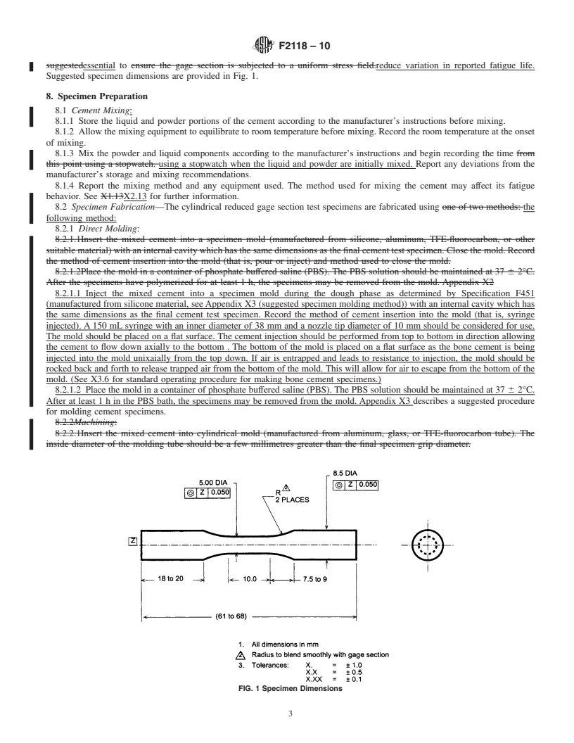 REDLINE ASTM F2118-10 - Test Method for Constant Amplitude of Force Controlled Fatigue Testing of Acrylic Bone Cement Materials