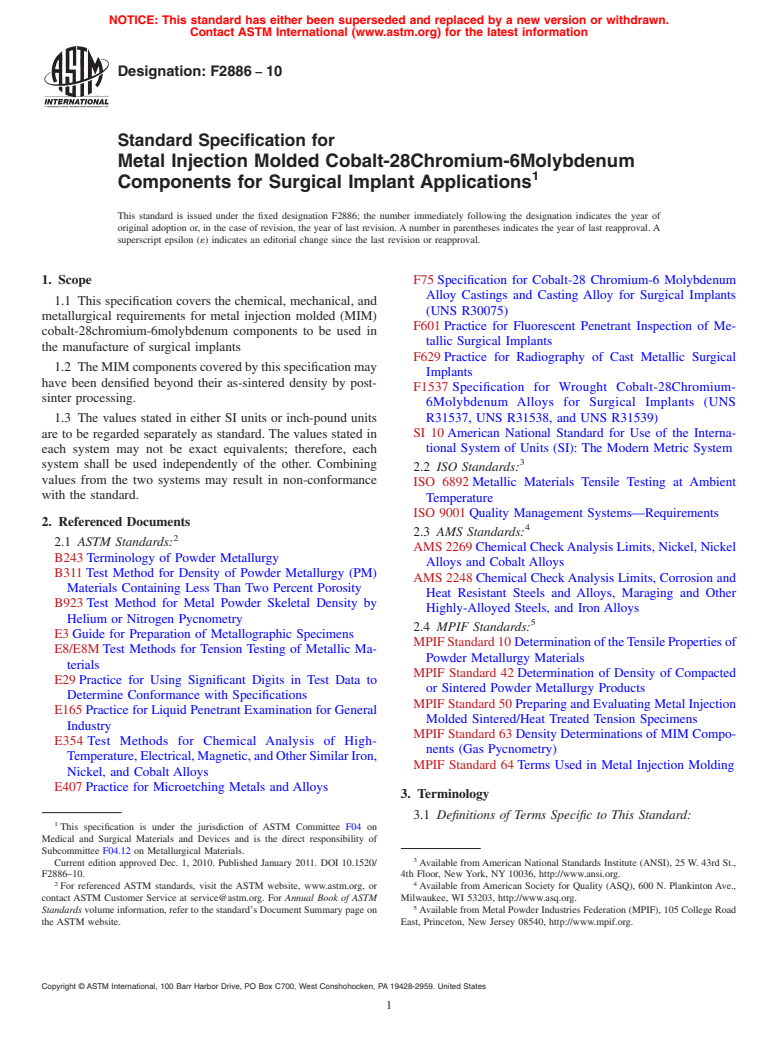 ASTM F2886-10 - Standard Specification for Metal Injection Molded Cobalt-28Chromium-6Molybdenum Components for Surgical Implant Applications