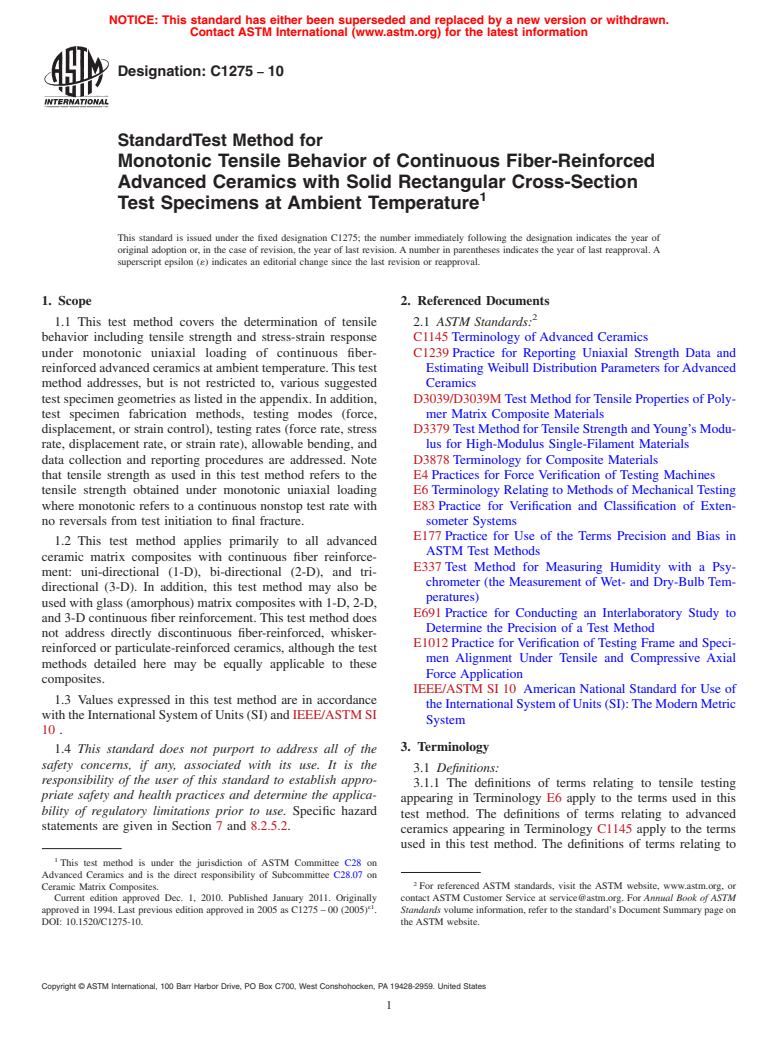 ASTM C1275-10 - Standard Test Method for Monotonic Tensile Behavior of Continuous Fiber-Reinforced Advanced Ceramics with Solid Rectangular Cross-Section Test Specimens at Ambient Temperature