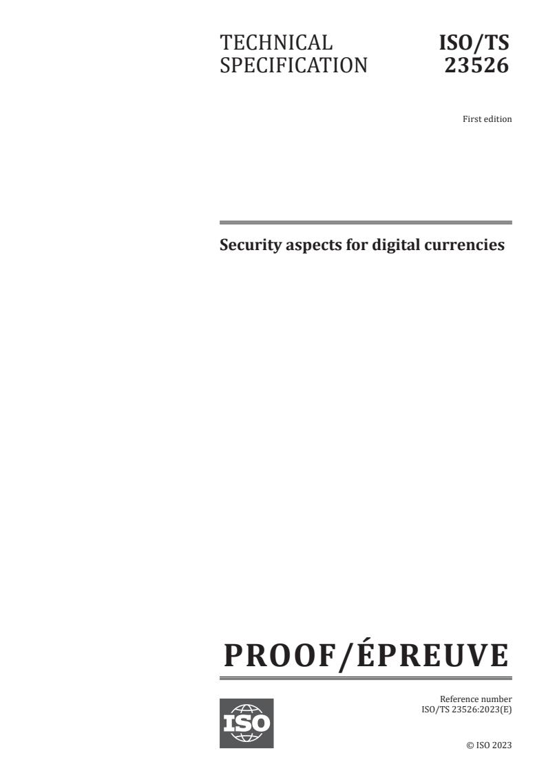 ISO/PRF TS 23526 - Security aspects for digital currencies
Released:20. 07. 2023
