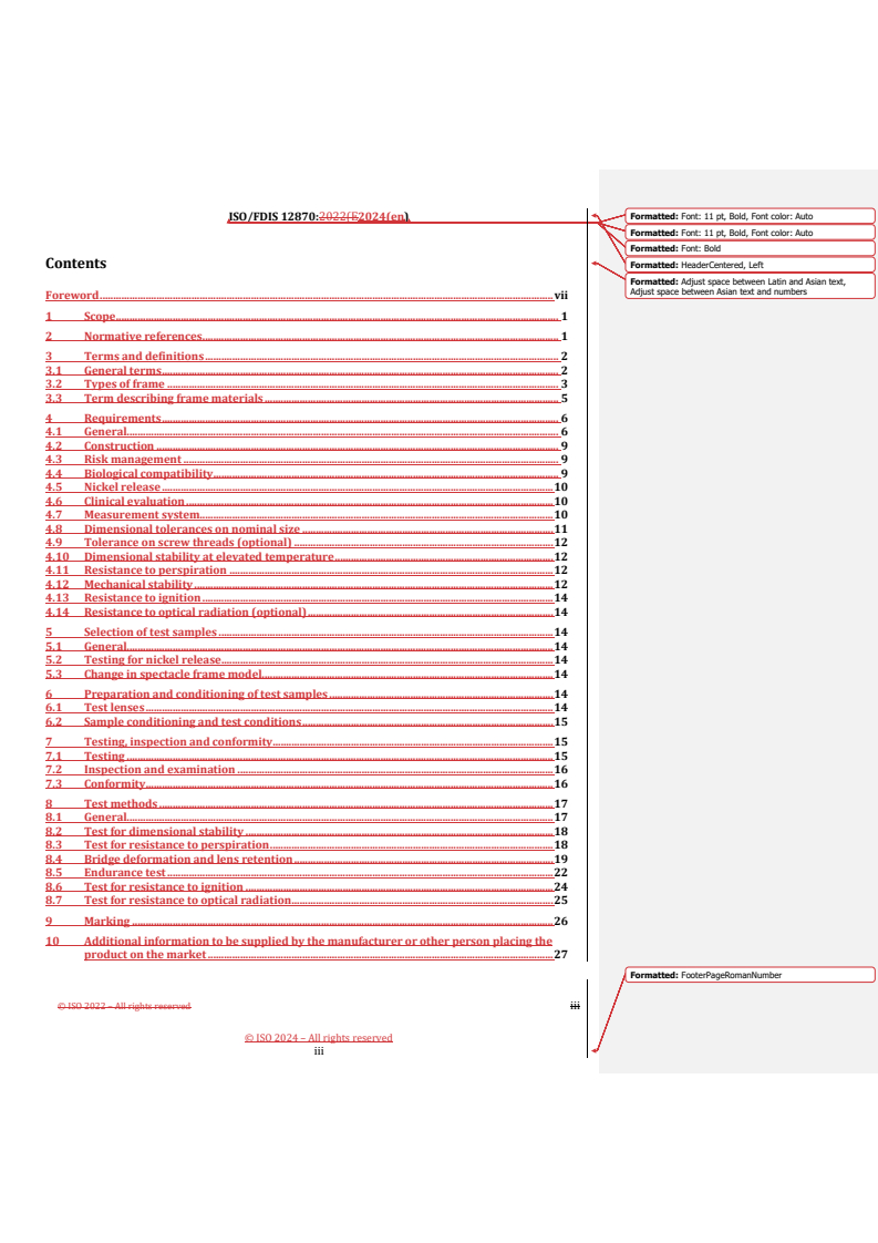 REDLINE ISO/FDIS 12870 - Ophthalmic optics — Spectacle frames — Requirements and test methods
Released:19. 08. 2024