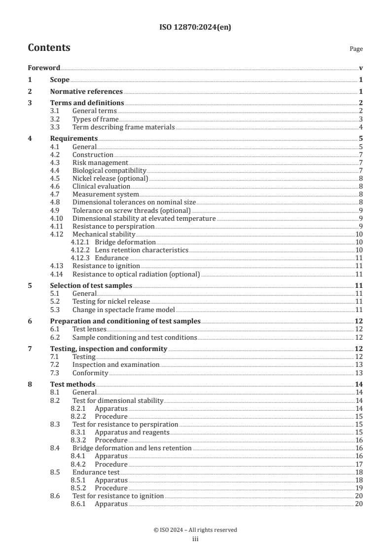 ISO 12870:2024 - Ophthalmic optics — Spectacle frames — Requirements and test methods
Released:11/20/2024