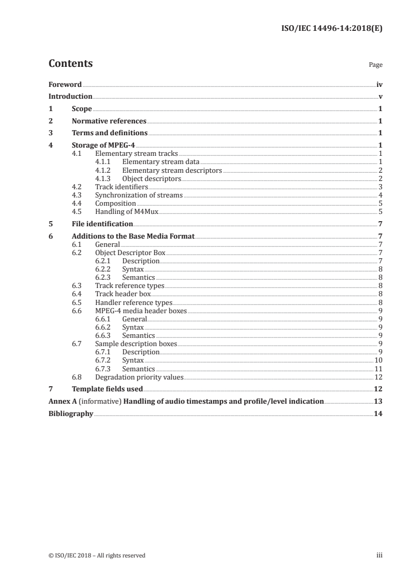 ISO/IEC 14496-14:2018 - Information technology — Coding of audio-visual objects — Part 14: MP4 file format
Released:11/22/2018