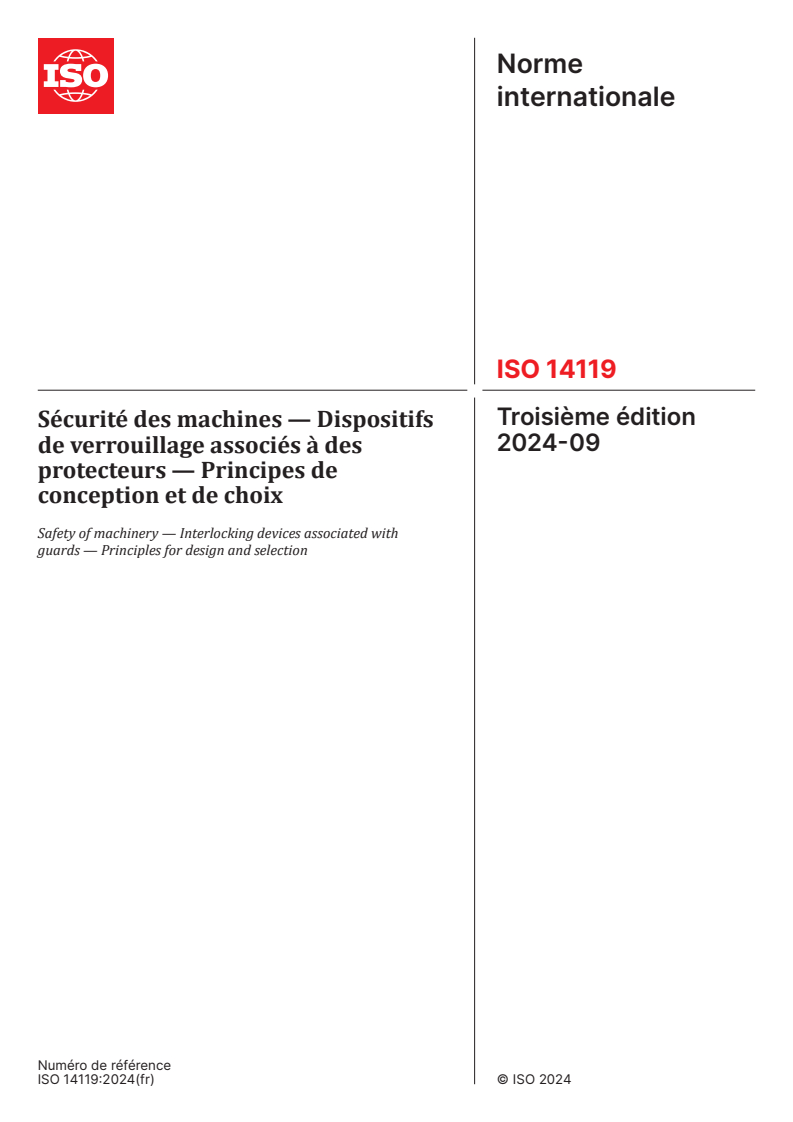 ISO 14119:2024 - Sécurité des machines — Dispositifs de verrouillage associés à des protecteurs — Principes de conception et de choix
Released:10. 09. 2024