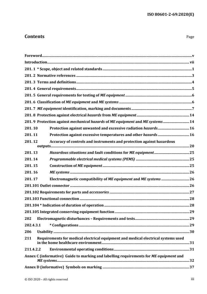 ISO 80601-2-69:2020 - Medical electrical equipment — Part 2-69: Particular requirements for the basic safety and essential performance of oxygen concentrator equipment
Released:11/6/2020