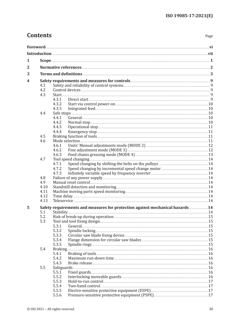 ISO 19085-17:2021 - Woodworking machines — Safety — Part 17: Edge banding machines fed by chains
Released:5/26/2021