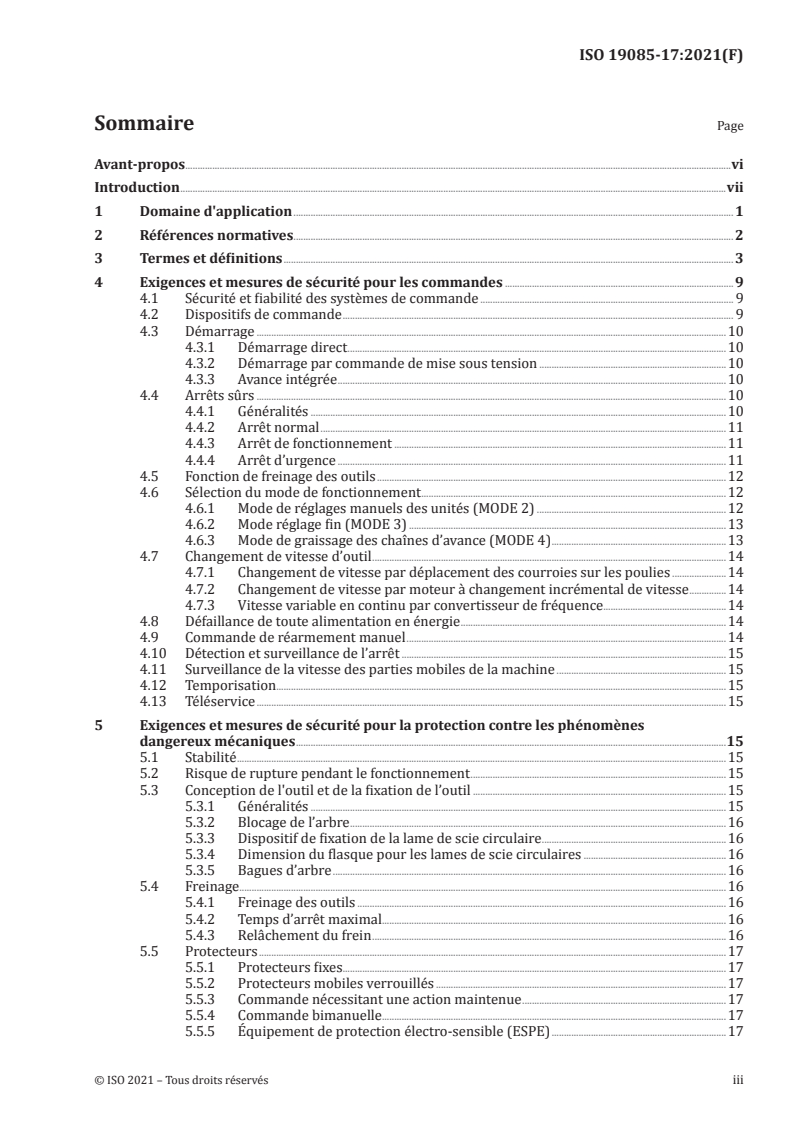 ISO 19085-17:2021 - Machines à bois — Sécurité — Partie 17: Machines à plaquer sur chant à alimentation par chaînes
Released:5/26/2021