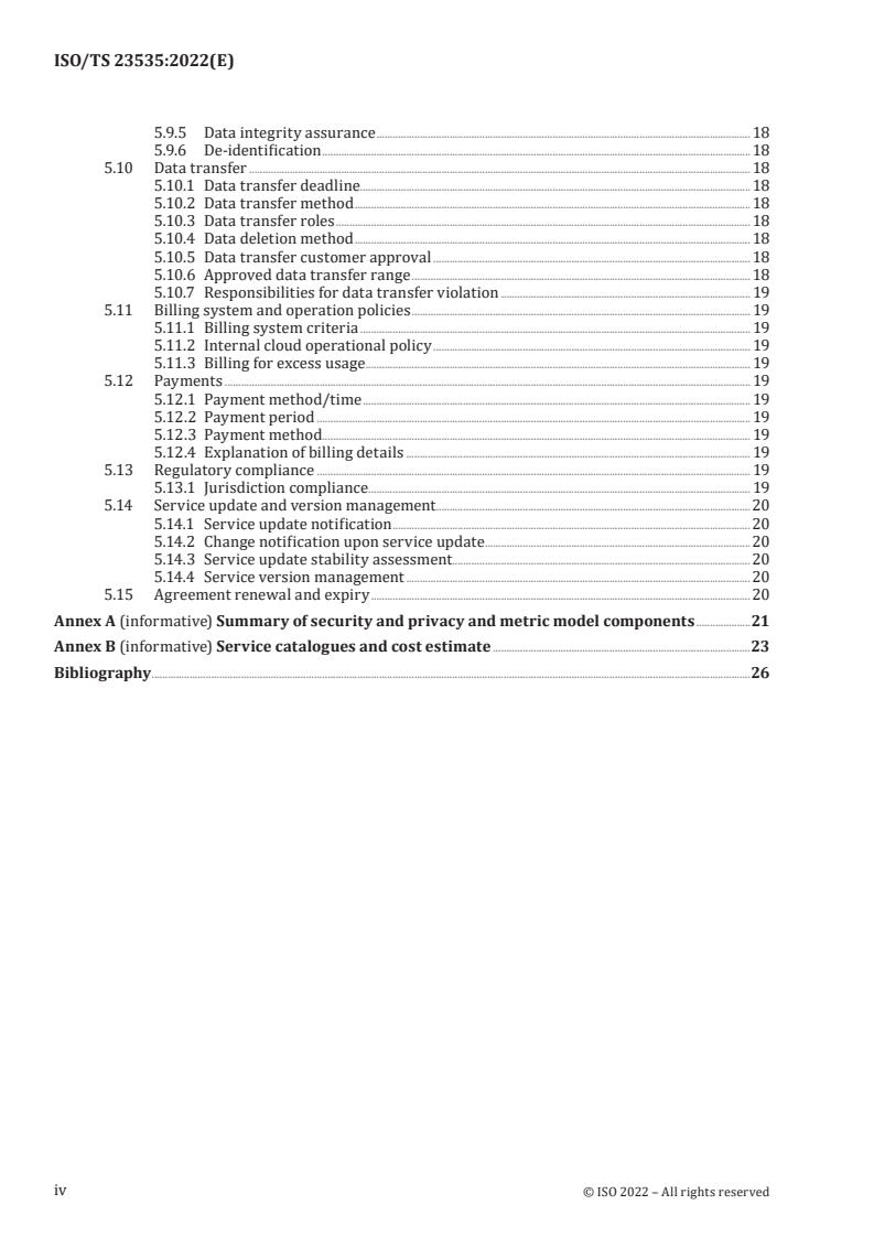 ISO/TS 23535:2022 ISO/TS 23535:2022 - Health informatics — Requirements for customer-oriented health cloud service agreements
Released:1/25/2022 - Page 4 preview