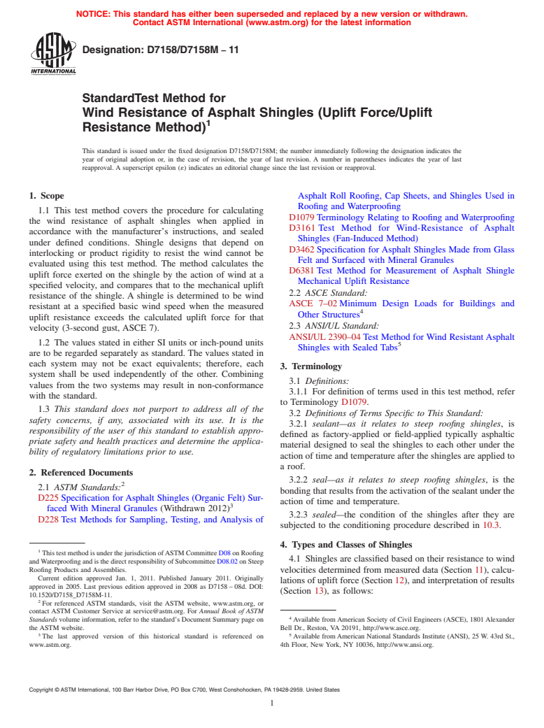 ASTM D7158/D7158M-11 - Standard Test Method for Wind Resistance of Asphalt Shingles (Uplift Force/Uplift  Resistance Method)