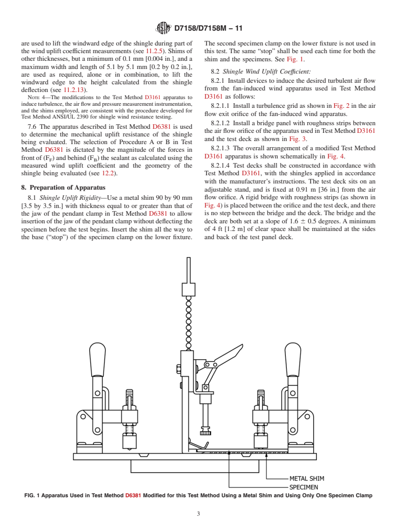 ASTM D7158/D7158M-11 - Standard Test Method for Wind Resistance of Asphalt Shingles (Uplift Force/Uplift  Resistance Method)