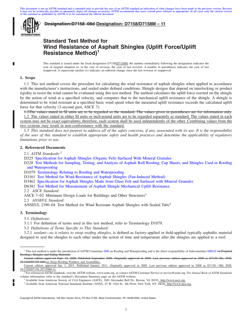 REDLINE ASTM D7158/D7158M-11 - Standard Test Method for Wind Resistance of Asphalt Shingles (Uplift Force/Uplift  Resistance Method)