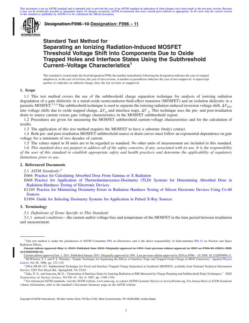 REDLINE ASTM F996-11 - Standard Test Method for Separating an Ionizing Radiation-Induced MOSFET Threshold Voltage Shift Into Components Due to Oxide Trapped Holes and Interface States Using the Subthreshold Current-Voltage Characteristics