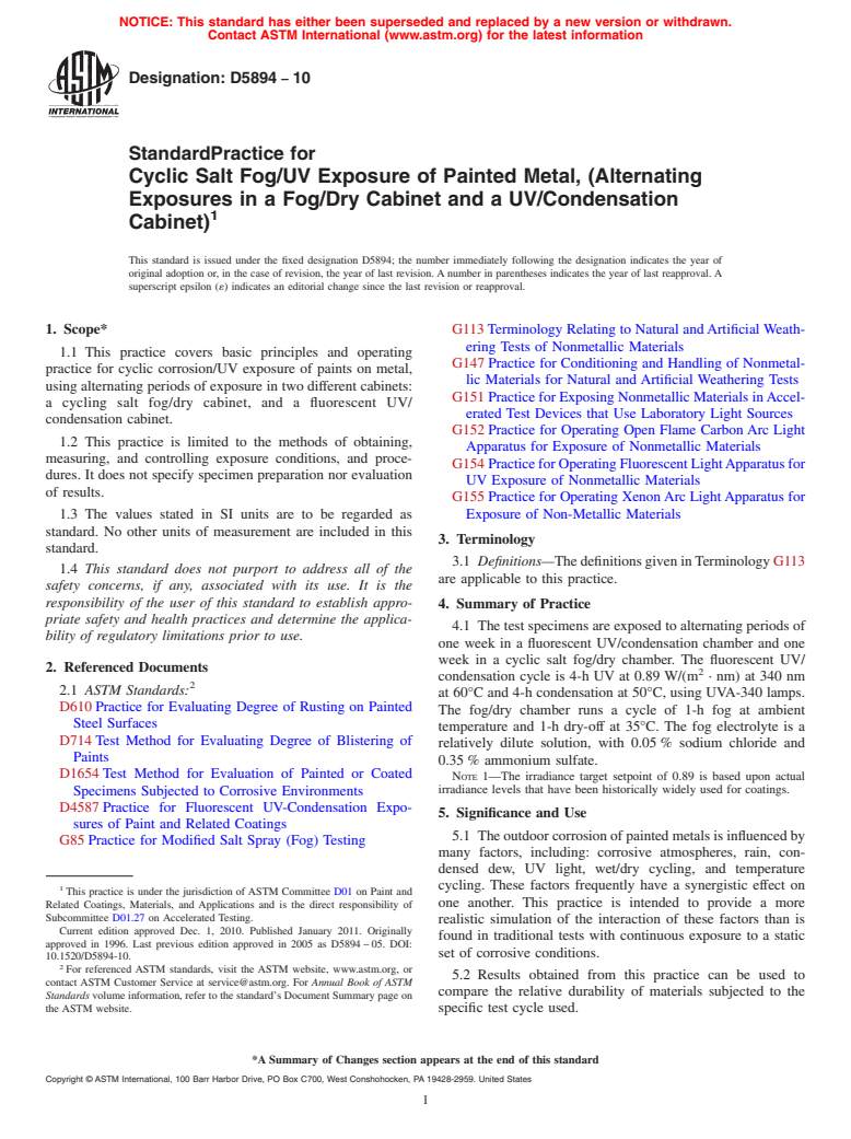 ASTM D5894-10 - Standard Practice for Cyclic Salt Fog/UV Exposure of Painted Metal, (Alternating Exposures in a Fog/Dry Cabinet and a UV/Condensation Cabinet)