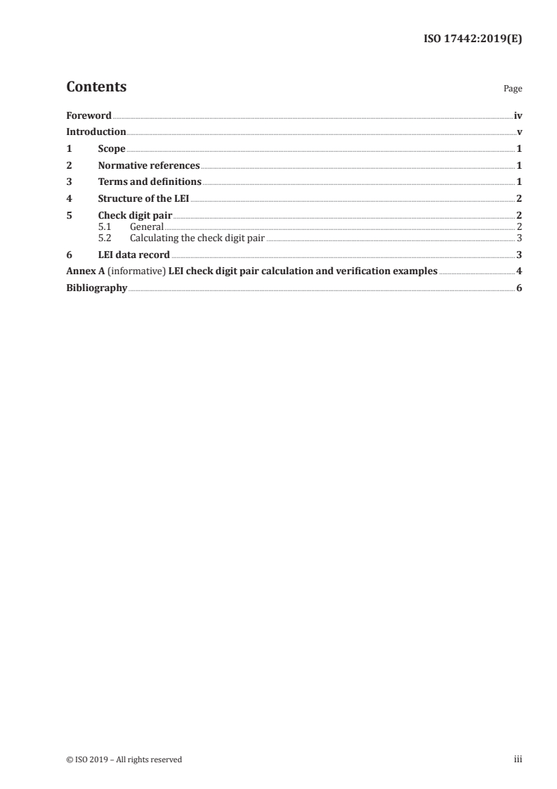 ISO 17442:2019 ISO 17442:2019 - Financial services — Legal entity identifier (LEI)
Released:4/12/2019