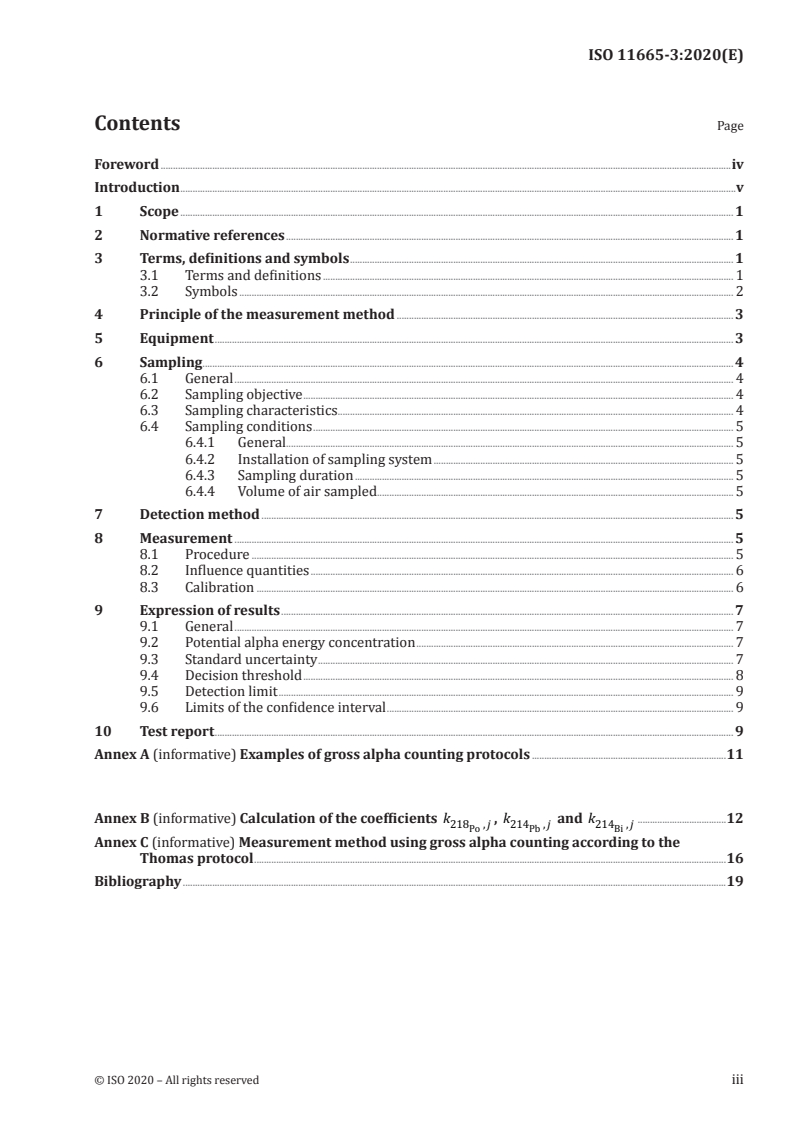 ISO 11665-3:2020 - Measurement of radioactivity in the environment — Air: radon-222 — Part 3: Spot measurement method of the potential alpha energy concentration of its short-lived decay products
Released:1/13/2020