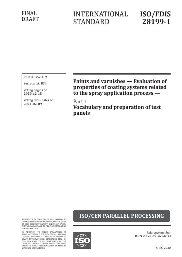 ISO/FDIS 28199-1:Version 12-dec-2020 - Paints and varnishes -- Evaluation of properties of coating systems related to the spray application process