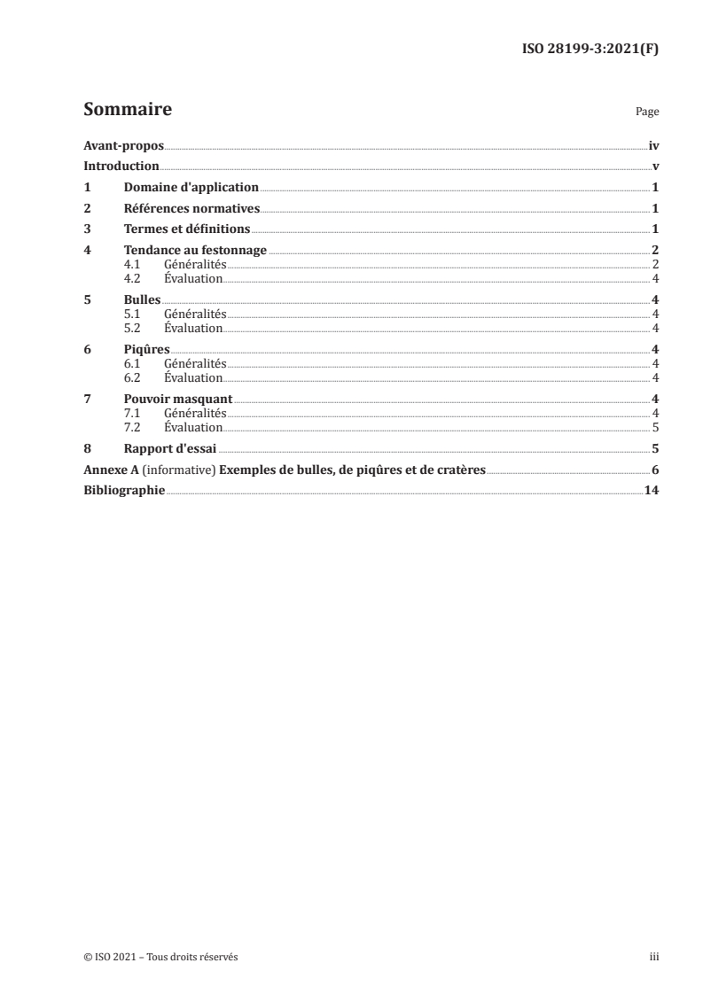 ISO 28199-3:2021 - Peintures et vernis — Évaluation des propriétés des systèmes de revêtement liées au mode d'application par pulvérisation — Partie 3: Évaluation du festonnage, de la formation de bulles, des piqûres et du pouvoir masquant
Released:6/18/2021
