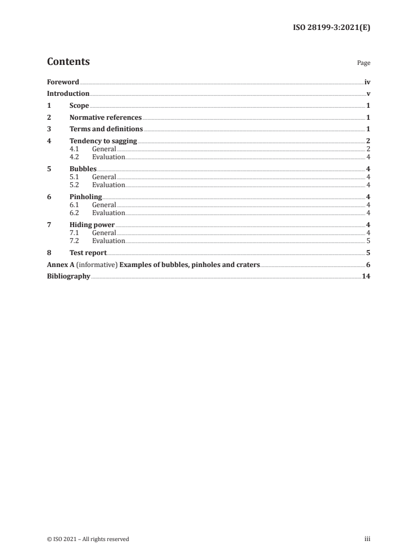 ISO 28199-3:2021 - Paints and varnishes — Evaluation of properties of coating systems related to the spray application process — Part 3: Assessment of sagging, formation of bubbles, pinholing and hiding power
Released:6/18/2021
