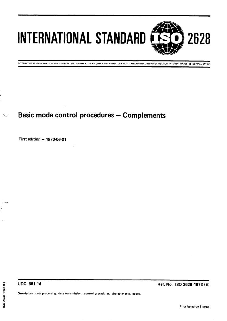 ISO 2628:1973 - Basic mode control procedures — Complements
Released:6/1/1973