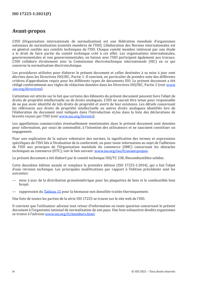 ISO 17225-1:2021 ISO 17225-1:2021 - Biocombustibles solides — Classes et spécifications des combustibles — Partie 1: Exigences générales
Released:6/10/2021 - Page 4 preview