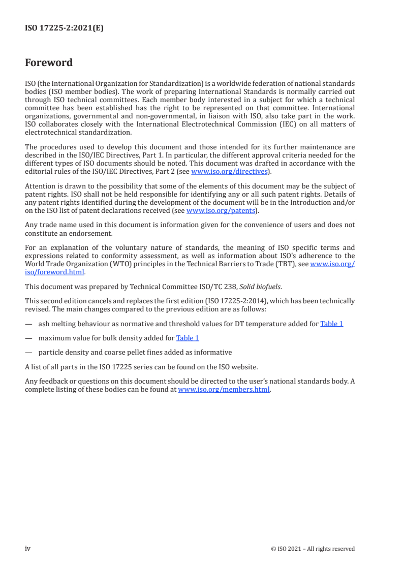 ISO 17225-2:2021 ISO 17225-2:2021 - Solid biofuels — Fuel specifications and classes — Part 2: Graded wood pellets
Released:5/11/2021 - Page 4 preview