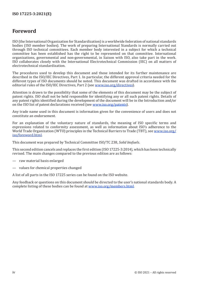 ISO 17225-3:2021 ISO 17225-3:2021 - Solid biofuels — Fuel specifications and classes — Part 3: Graded wood briquettes
Released:2/19/2021 - Page 4 preview
