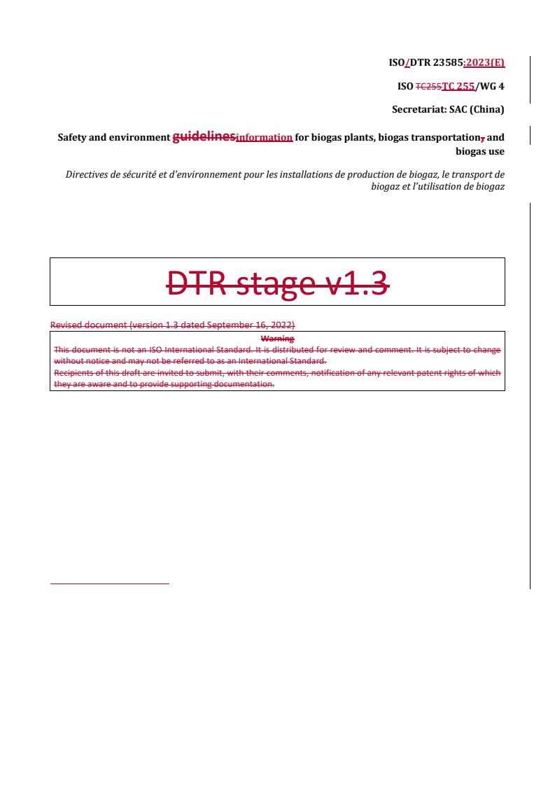 REDLINE ISO/DTR 23585 - Safety and environment information for biogas plants, biogas transportation and biogas use
Released:3/8/2023