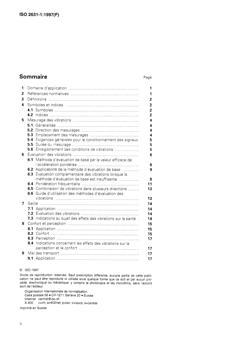 SIST ISO 2631-1:2022 ISO 2631-1:1997 - Vibrations et chocs mécaniques — Évaluation de l'exposition des individus à des vibrations globales du corps — Partie 1: Spécifications générales
Released:8/21/1997 - Page 2 preview